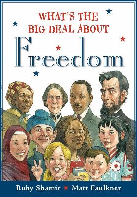 What's the Big Deal About Freedom by Ruby Shamir