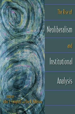 Rise of Neoliberalism and Institutional Analysis book