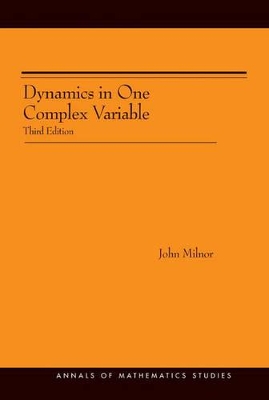 Dynamics in One Complex Variable. (AM-160) by John Milnor