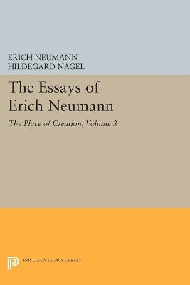 The Essays of Erich Neumann, Volume 3 by Erich Neumann