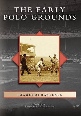 The Early Polo Grounds book