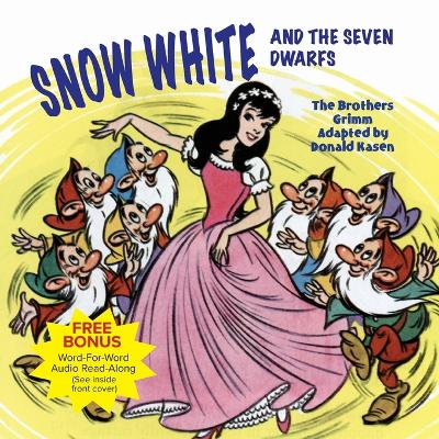 Snow White and the Seven Dwarfs by Jacob Grimm