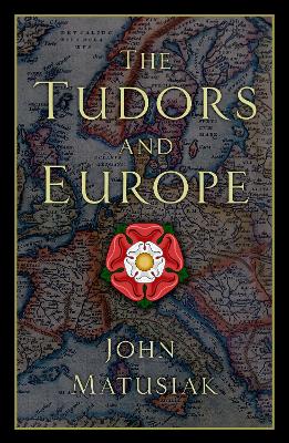 The Tudors and Europe book