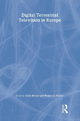 Digital Terrestrial Television in Europe by Allan Brown