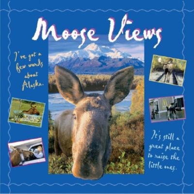 Moose Views book