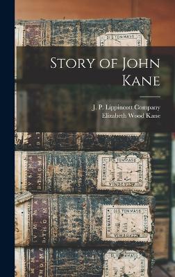 Story of John Kane book