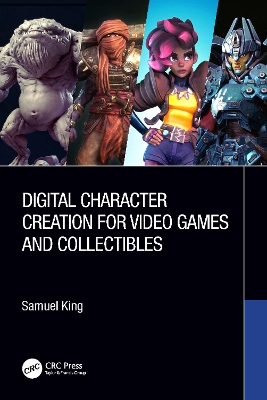 Digital Character Creation for Video Games and Collectibles book