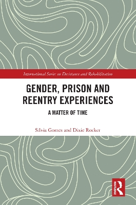 Gender, Prison and Reentry Experiences: A Matter of Time by Silvia Gomes