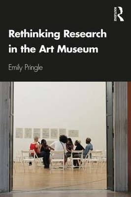 Redefining Research within the Art Museum by Emily Pringle