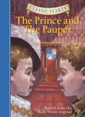 Classic Starts (R): The Prince and the Pauper by Mark Twain