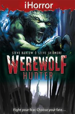 I HORROR: Werewolf Hunter by Steve Barlow