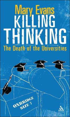 Killing Thinking by Dr Mary Evans