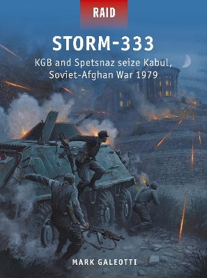 Storm-333: KGB and Spetsnaz seize Kabul, Soviet-Afghan War 1979 book