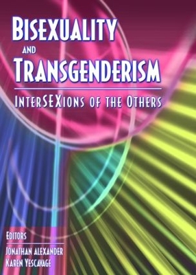 Bisexuality and Transgenderism by Fritz Klein