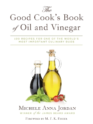 Good Cook's Book of Oil and Vinegar book