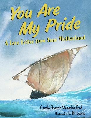 You Are My Pride: A Love Letter from Your Motherland book