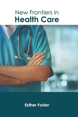 New Frontiers in Health Care book