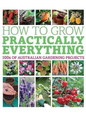 How to Grow Practically Everything book