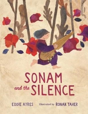 Sonam and the Silence by Eddie Ayres