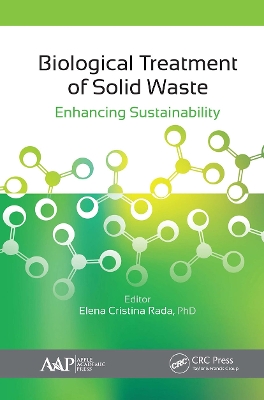 Biological Treatment of Solid Waste: Enhancing Sustainability by Elena C. Rada