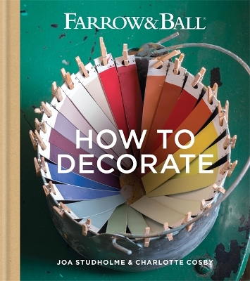 Farrow & Ball How to Decorate book
