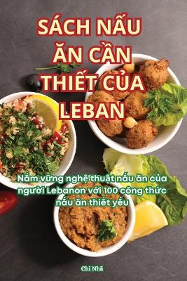 S�ch NẤu Ăn CẦn ThiẾt CỦa Leban book