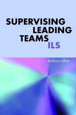 Supervising and Leading Teams in ILS book