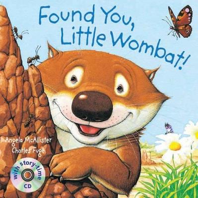 Found You, Little Wombat! Pbk With Cd by Mcallister Angela