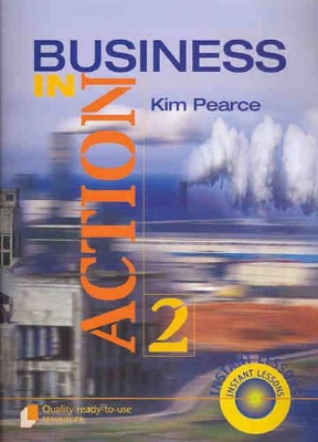 Business in Action, Book 2 by Kim Pearce