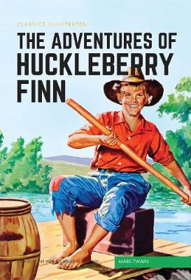 Adventures of Huckleberry Finn, The by Mark Twain