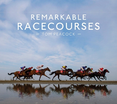 Remarkable Racecourses book