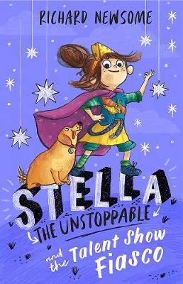 Stella the Unstoppable: The Talent Show Fiasco book