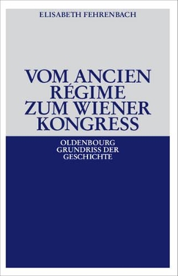 Vom Ancien Régime Zum Wiener Kongreß book