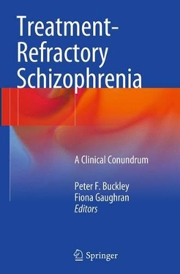 Treatment-Refractory Schizophrenia book