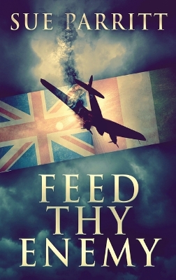 Feed Thy Enemy book