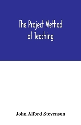 The project method of teaching book