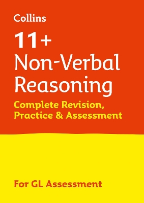 Collins 11+ Practice – 11+ Non-Verbal Reasoning Complete Revision, Practice & Assessment for GL: For the 2024 GL Assessment Tests book