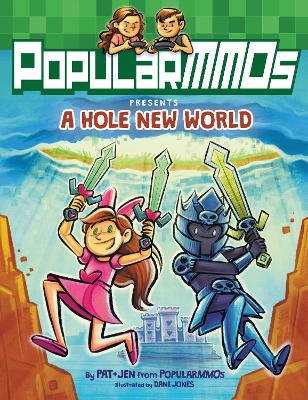 PopularMMOs Presents A Hole New World by TBD