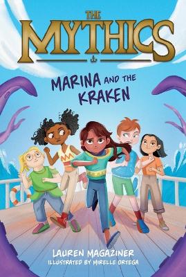 The Mythics #1: Marina and the Kraken by Lauren Magaziner