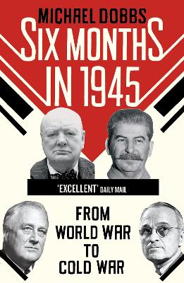 Six Months in 1945 book