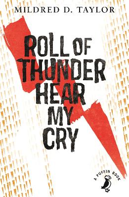 Roll of Thunder, Hear My Cry by Mildred Taylor