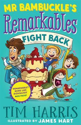 Mr Bambuckle's Remarkables: #2 Fight Back book