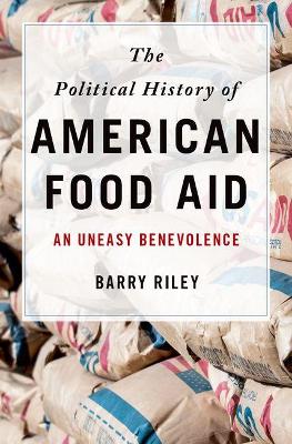 Political History of American Food Aid book