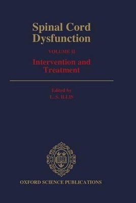 Spinal Cord Dysfunction: Volume II: Intervention and Treatment book