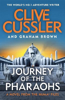 Journey of the Pharaohs: Numa Files #17 by Clive Cussler