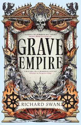 Grave Empire: an explosive epic fantasy of gunpowder, arcane powers and dark prophecy (Book One of The Great Silence) book