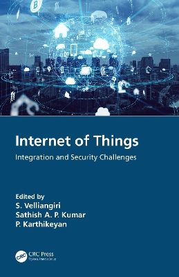 Internet of Things: Integration and Security Challenges book