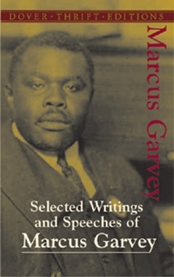 Selected Writings and Speeches of Marcus Garvey book