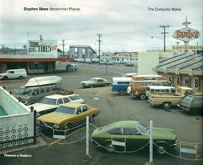 Uncommon Places: The Complete Works by Stephen Shore