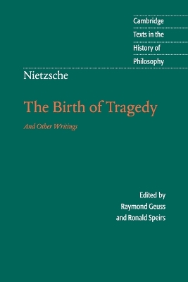 Nietzsche: The Birth of Tragedy and Other Writings by Friedrich Nietzsche